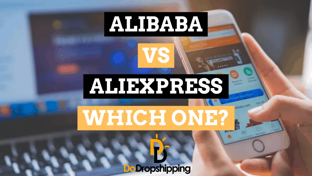 Is AliExpress or Alibaba better? [year]