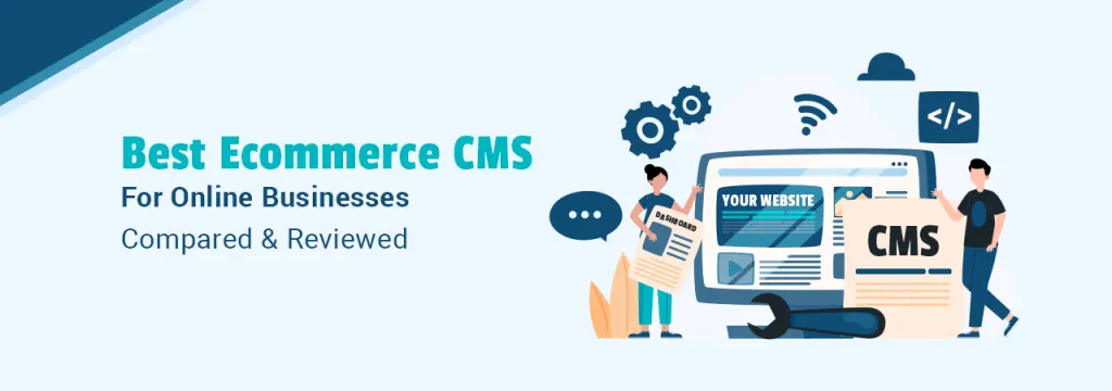 Quel est le meilleur CMS E-commerce ? [year]