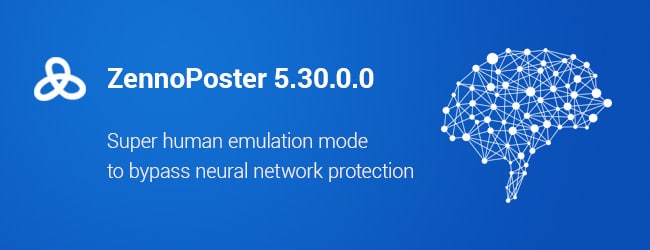 Zennoposter 5.30 Implementation of an emulation mode super human