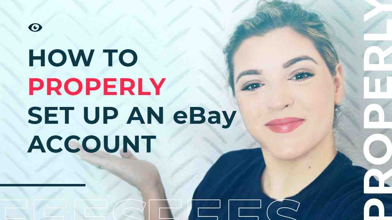 What do you need to open an eBay account? 2026