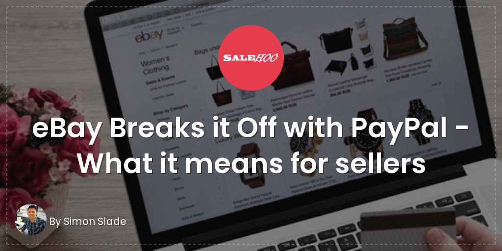 Why did eBay stop using PayPal? 2026
